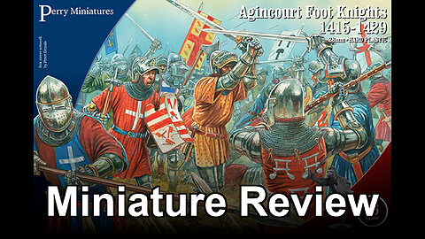 Miniature Review: Agincourt Foot Knights