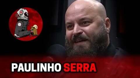 PAULINHO SERRA | Planeta Podcast Ep. 317