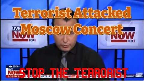 Terrorist Attack Moscow Concert March 22 2024