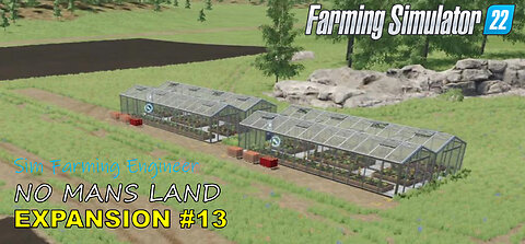 #13 NEW FARM EXPANSION ON NO MANS LAND