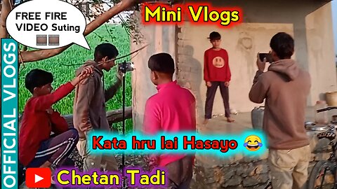 Free Fire Video Suting gariyo | Mini Vlogs