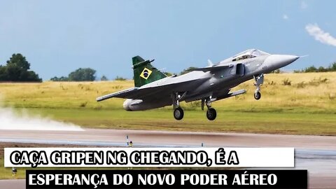 Caça Gripen NG Chegando É A Esperança Do Novo Poder Aéreo