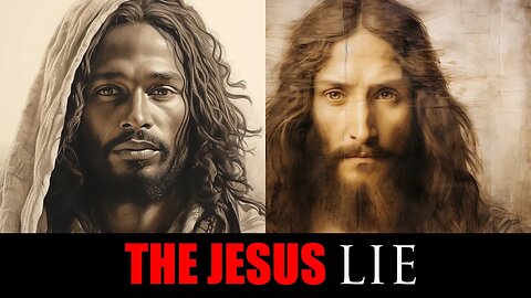 The Jesus Lie - Part 4