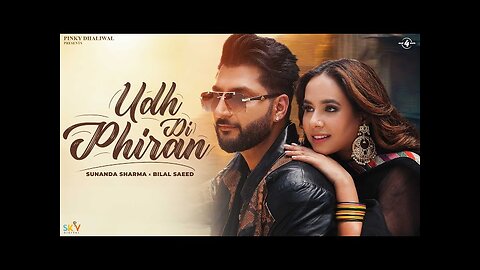 Udh Di Phiran (Official Video) Sunanda Sharma | Bilal Saeed | New Punjabi Song 2023