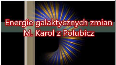 Energie galaktycznych zmian