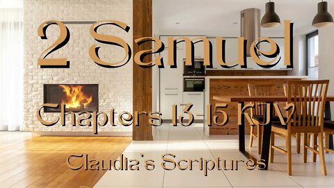 The Bible Series Bible Book 2 Samuel Chapters 13-15 Audio