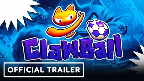 Clawball - Official Reveal Trailer | Upload VR Showcase