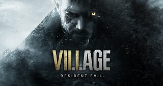 RESIDENT EVIL 8 VILLAGE GAMEPLAY