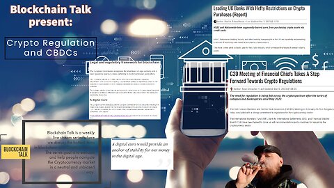 BLOCKCHAIN TALK E64: Crypto regulations and CBDCs 2023