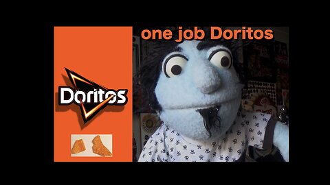 Doritos. One job.