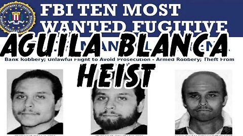 Outlaws & Gunslingers | Ep. 45 | Aguila Blanca Heist