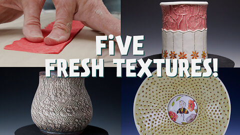 5 Amazing Textures for Pottery!