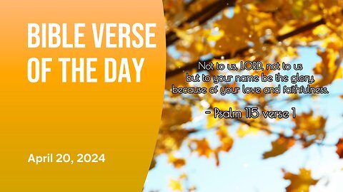 Bible Verse of the Day: April 20, 2024