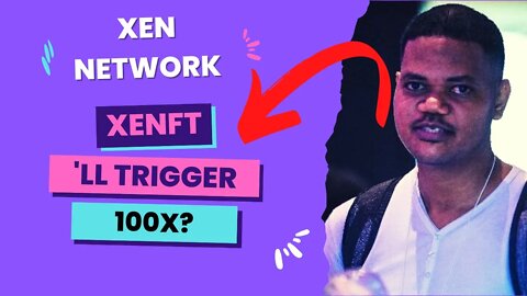 Xen Network - You Don't Know What Is Coming With Xenfts. $XEN Can 100x?