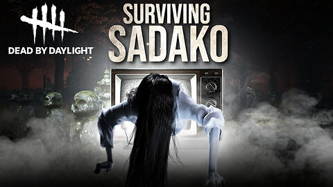 Surviving the Scariest Sadako Game in Dead by Daylight!