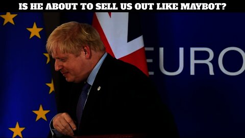 Boris Johnson Brexit Sell Out Could Be 2 Days Away As Barnier Demands 10 Year Fishing Quota 🤔