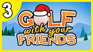 Golf With Your Friends Christmas Map Part 3