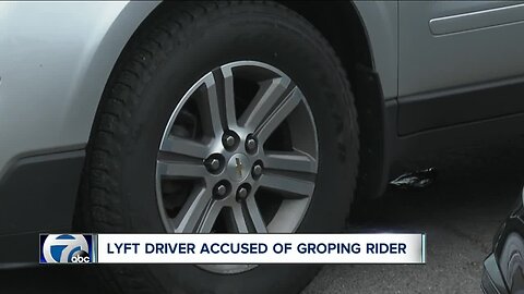 Lyft driver accused of groping rider