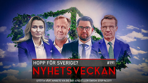 Nyhetsveckan 191 - Hopp för Sverige?, chockerande intolerans, Glad Midsommar!