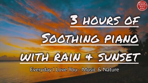 Soothing music with piano and light rain sound for 3 hours, relaxation music for deep sleeping