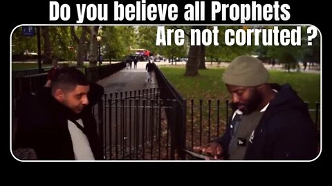 Do you believe all prophet are not corrupted? Paperboy debates abdool