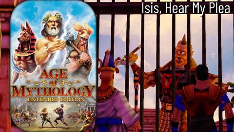 Age of Mythology | Isis, Hear My Plea 14