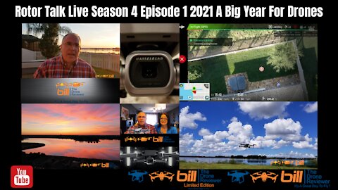 Rotor Talk Live Season 4 Episode 1 2021 A Big Year For Drones !