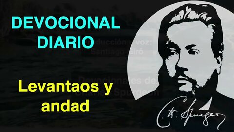 Levantaos y andad (Miqueas 2,10) Devocional de hoy Charles Spurgeon