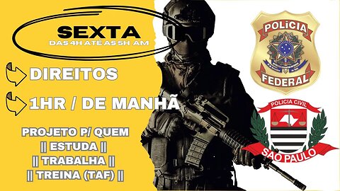 #31 Estude Comigo | Polícia Federal Agente/Escrivão 👉 Motivação p/ o Combate (Serve Polícias Civis)