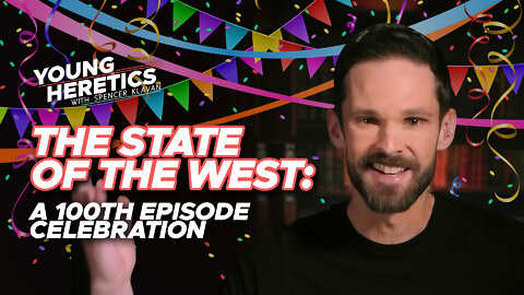 The State of the West | Ep. 100