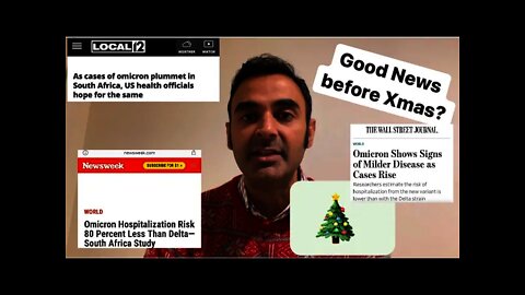 South Africa’s OMICRON wave COLLAPSING, good news for Europe/USA? | Hope + Merry Christmas