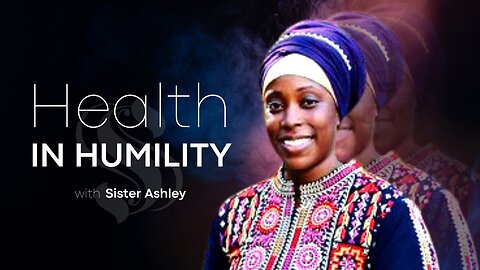 Sister2Sister 01-25-2024 | Health in Humility