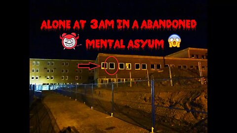 ALONE AT 3AM in a ABANDONED MENTAL ASYLUM! SOLO 3am Challenge!