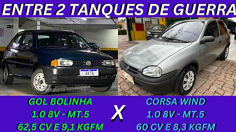 ENTRE 2 CARROS - VW GOL Mi X GM CORSA WIND - BARATOS, INQUEBRAVÉIS E ECONOMICOS ( -AR E DIREÇÃO )