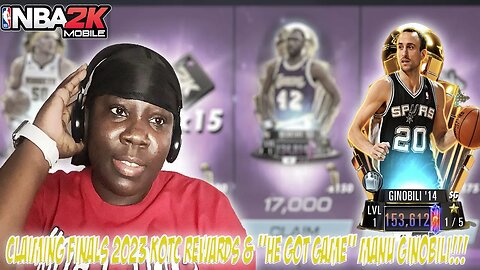 NBA 2K MOBILE - CLAIMING FINAL 2023 KOTC REWARDS & "HE GOT GAME" MANU GINOBILI!!!!