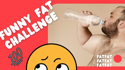 ***Funny Funny Funny fat body challenges man and women in their living *****