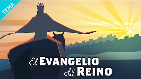 El Evangelio del Reino 3: Su Futuro