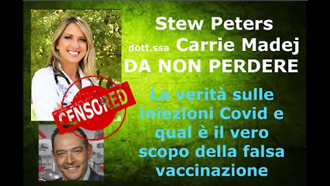 Stew Peters con Dott.ssa Carrie Madej DA NON PERDERE