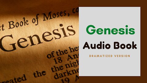 Book of Genesis Complete Audiobook (Dramatized)