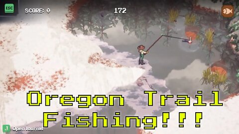 Oregon Trail How to Fish!