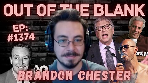 Out Of The Blank #1374 - Brandon Chester