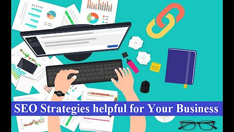 SEO Strategies helpful for Your Business in 2021