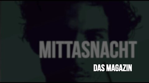 Demnächst! MittasNacht - Das Magazin