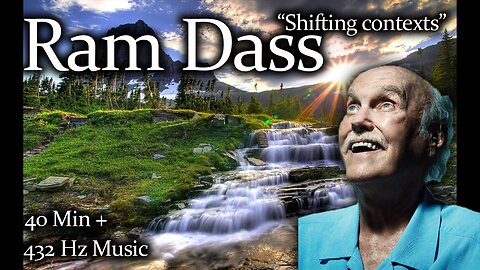 Ram Dass - Shifting Contexts (432Hz Music & Video Loop)