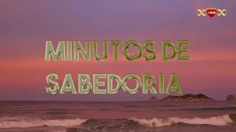 Promova o Bem para o Universo - Minutos de Sabedoria #17