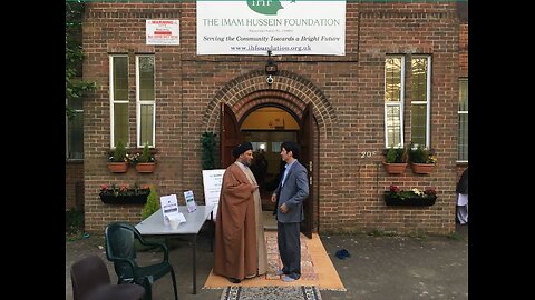 Talking to Muslims 257: The Imam Hussein Foundation in Watford to the North of London