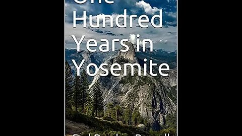 One Hundred Years in Yosemite: The Story of a Great Park and Its Friends by C.P. Russell - Audiobook