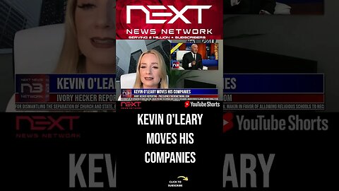 Kevin O'Leary moves his companies #shorts