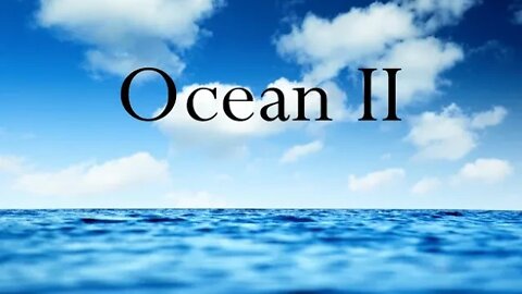 Ocean II | Musical Collaboration