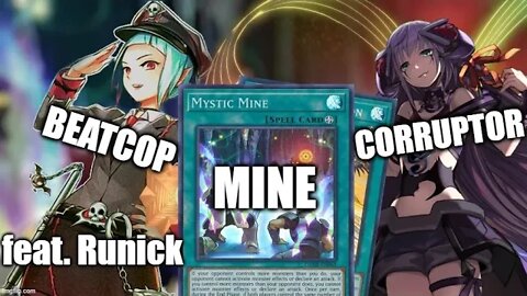 BEATCOP CORRUPTOR MINE / Yugioh Deck Profile + Replay / Oct '22